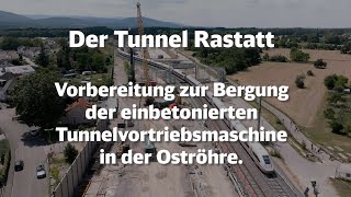 Tunnel Rastatt Vorbereitung zur Bergung der einbetonierten Tunnelvortriebsmaschine [upl. by Engen]