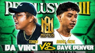 Motus Battle  DA VINCI vs DAVE DENVER [upl. by Lexa374]