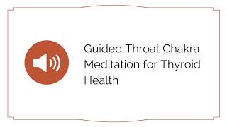 THROAT CHAKRA MEDITATION FOR THYROID HEALTH [upl. by Eecrad]