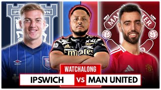 Ipswich 11 Man Utd  Premier League  Watchalong W Troopz [upl. by Anegroeg]