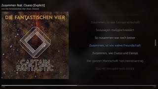 Die Fantastischen Vier  Zusammen feat Clueso  Lyrics [upl. by Caputo]