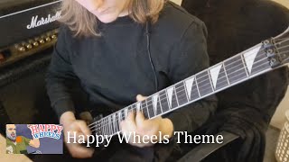 Happy Wheels Theme  Guitar cover [upl. by Enilarak]