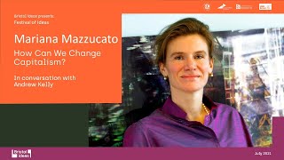 Mariana Mazzucato How Can We Change Capitalism [upl. by Epolulot]