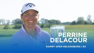 Perrine Delacour reigns supreme in Sweden  Dormy Open Helsingborg [upl. by Eldoree]