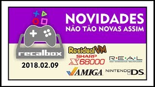 RECALBOX 20180209  NOVIDADES NÃO TÃO NOVAS ASSIM [upl. by Reffinej]