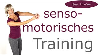 ✏️16 min Sensomotorisches Training  ohne Geräte im Stehen [upl. by Hinch141]