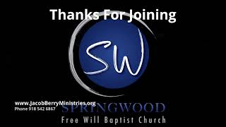 Springwood Freewill Baptist Church [upl. by Santana]