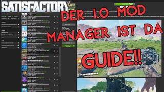 Der neue Mod Manager in 10 ist da Satisfactory [upl. by Richelle618]