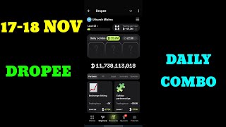 Dropee Daily Combo 17  18 November New Daily Combo Card 17 NovemberDaily Combo Dropee [upl. by Hsemar479]