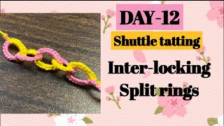 Day12 Tatting interlocking split rings❤️basic shuttle tatting class for beginners [upl. by Geoffry974]