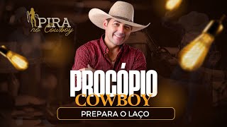 PREPARA O LAÇO PROCÓPIO COWBOY [upl. by Salema246]