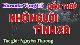 Karaoke Nhớ Người Tình Xa  Dây Đào Thấp  Tác giả Nguyễn Thương [upl. by Amsirac]