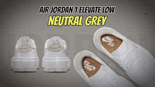 Air Jordan 1 Elevate Low Neutral Grey [upl. by Halihs541]