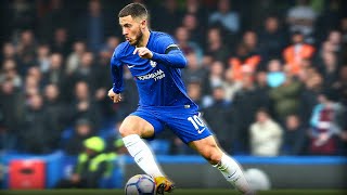 When Eden Hazard was the Best Player in the World  2018 [upl. by Nytsud]