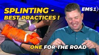 Splinting best practices  One for the Road [upl. by Nohsid525]