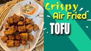 How to make Crispy Air Fried Tofu [upl. by Corabelle]