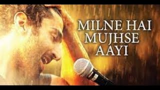 Milne Hai Mujhse Aayi [upl. by Oilalue]