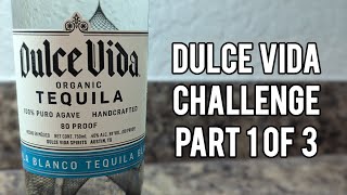 Dulce Vida Tequila Blanco  Bottle Showcase and Review Part 1 of 3 [upl. by Ambrosi293]