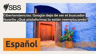 Cibertendencias Google deja de ser el buscador favorito ¿Qué plataformas lo están reemplazando [upl. by Ahsinut]