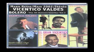 VICENTICO VALDES VINTAGE HITS BOLEROS VOL 02 MERCI MANO [upl. by Ttenneb]