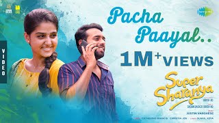 Pacha Paayal  Video Song  Super Sharanya  Anaswara Rajan  Arjun A  Justin Varghese  Girish AD [upl. by Narrat]