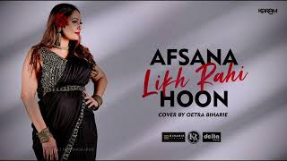 AFSANA LIKH RAHI HOON  OETRA BIHARIE [upl. by Det]