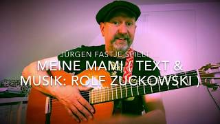 Hallo Mami  Text amp Musik Rolf Zuckowski  hier gespielt von Jürgen Fastje [upl. by Anwad]