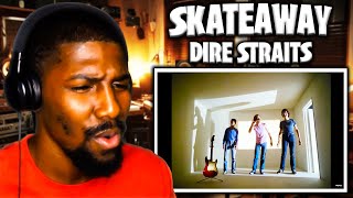 Skateaway  Dire Straits Reaction [upl. by Enael]