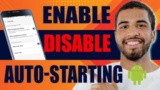 How to Enable or Disable App Auto Starting on Android 2024 [upl. by Imit]