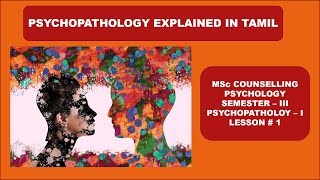 PSYCHOPATHOLOGY EXPLAINED IN TAMIL [upl. by Aleetha]