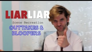 Outtakes amp Bloopers from LIAR LIAR Recreation [upl. by Bertle]