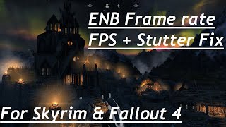 Guide for SkyrimFallout 4 ENB  Increase FPS and Fix Stuttering  Easy amp Simple  2021 [upl. by Annail]