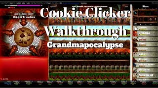 Cookie Clicker Walkthrough 2 The Grandmapocalypse [upl. by Nahtan818]