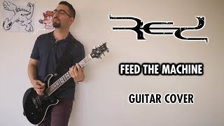 Red  Feed the Machine Guitar Cover [upl. by Riggins]