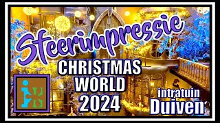 🟢INTRATUIN DUIVEN KERSTSHOW 2024🟢SFEERIMPRESSIE 2024🟢NEW CHRISTMAS WORLD 2024 INSPIRATION🟢MUST SEE🟢 [upl. by Notlad]