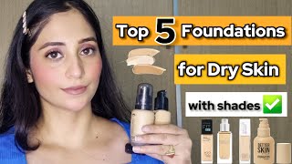 Top 5 Foundation for Dry Skin in India under 1000rs SUMMER EDITION [upl. by Dlopoel]