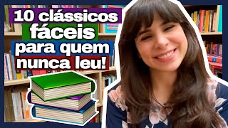 10 livros clássicos FÁCEIS para quem NUNCA leu [upl. by Vyner]