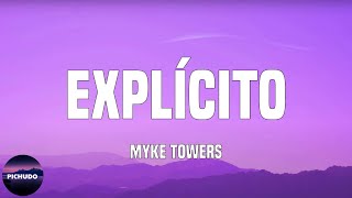 Myke Towers  Explícito Lyrics [upl. by Notneiuq]