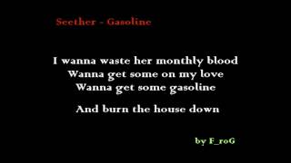 Seether  Gasoline lyrics [upl. by Finnie]