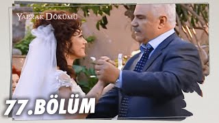 Yaprak Dökümü 77 Bölüm  Full Bölüm [upl. by Lillywhite]