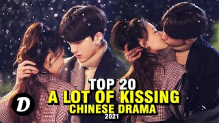 TOP 20 CHINESE DRAMA WITH A LOT OF KISING SCENE [upl. by Einnoc]