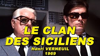 LE CLAN DES SICILIENS 1969 Jean Gabin Alain Delon Lino Ventura André Pousse [upl. by Aneertak811]