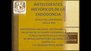 Historia de la endodoncia Siglo XIX [upl. by Eek]