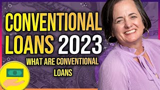 Conventional Loans 2023 What are conventional loans [upl. by Nylesor]