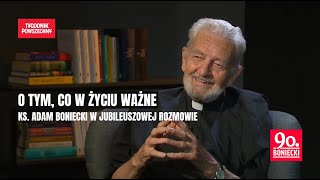 O tym co w życiu ważne Ksiądz Adam Boniecki w jubileuszowej rozmowie z Katarzyną KolendąZaleską [upl. by Annohs277]