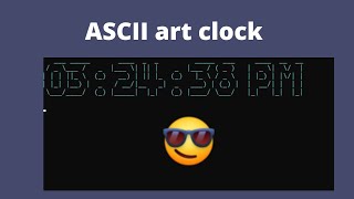 ASCII art clock using python and pyfiglet [upl. by Gerdi857]