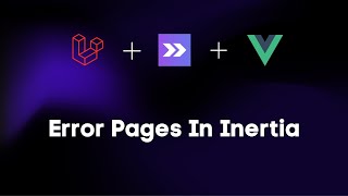 Customizing Error Pages in Inertia  A Complete Guide [upl. by Casavant819]