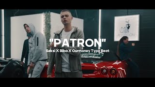 FREE Seksi x Biba x Ourmoney Type Beat quotPATRONquot 2023 [upl. by Alehtse]