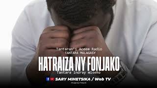 Tantara Malagasy  HATRAIZA NY FONJAKO Tantarani AceemRadio  Tantara Indray Miseho [upl. by Enirual]