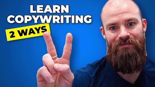 How To Learn Copywriting 2 Ways [upl. by Katonah281]